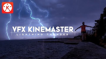 VFX Kinemaster || Lightning Thunder Effect