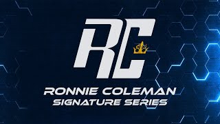 Ronnie Coleman Signature Series | Build Your Own Legacy | RCSS