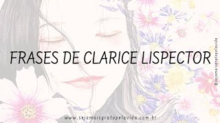 Frases de Clarice Lispector | Seja mais grato pela vida
