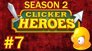 Clicker Heroes S2 #7 - Another New Clan!