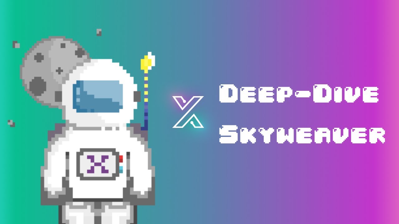 XBorg YouTube Launch Deep-Dive Skyweaver