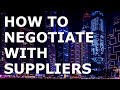 Negotiation skills how to negotiate with suppliers