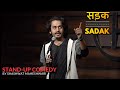 Sadak  standup comedy  shashwat maheshwari