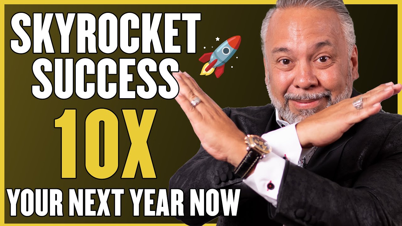 🚀 Skyrocket Success 10X Your Next Year Now! 🌟 | Dr. Keith Johnson - YouTube