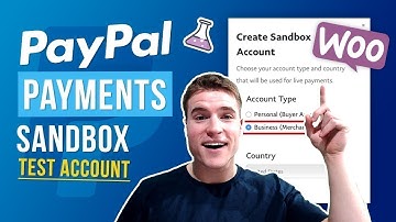 Create a PayPal Sandbox Account on WooCommerce (PayPal Payments)