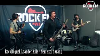RockReggel: Leander Kills - Nem szól harang