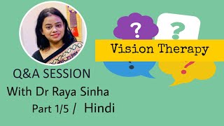 Q&amp;A sessions || Vision Therapy || Hindi || Part 1