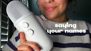 ASMR saying my subscribers’ names (~250 names, 9K SPECIAL)