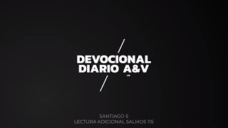 Devocional Santiago - Capítulo 5 | Michel Sánchez