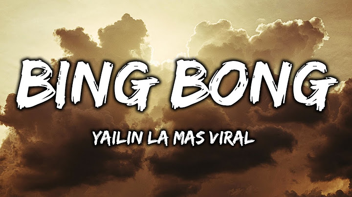 Yailin La Mas Viral - Bing Bong (Lyrics)
