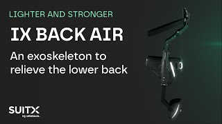 IX BACK AIR - A lightweight exoskeleton to support the back