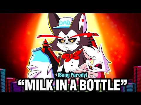 Milk In A Bottle Husk S Lullaby A Hazbin Hotel Song Parody 