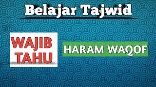 Learning Tajweed: Waqf is Haram in the Qur'an