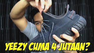 DAPET YEEZY CUMA 4 JUTAAN?