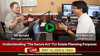 Understanding 'The Secure Act' For Estate Planning Purposes