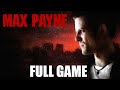 MAX PAYNE Full Gameplay Walkthrough No Commentary