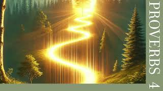 Proverbs 4 | The Path of the Just Shines Brighter – Cepher Audio Reading