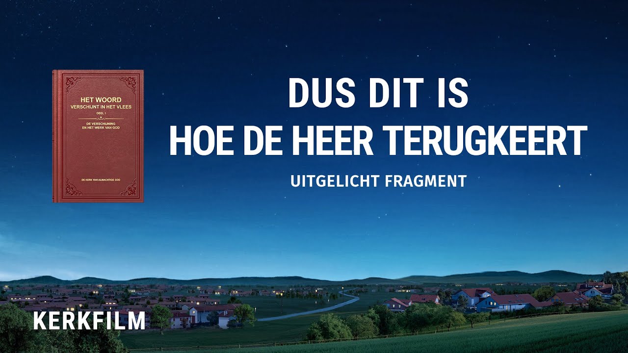 Dus dit is hoe de Heer terugkeert