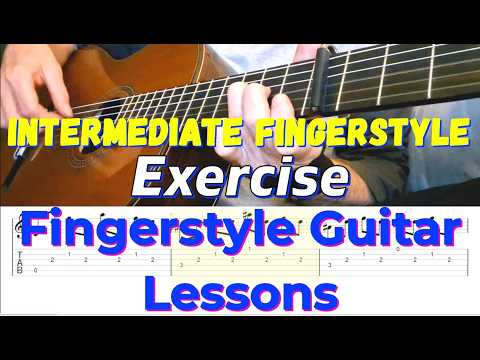 Intermediate Fingerstyle Exercise | Fingerstyle Guitar + TABS / Sheet Music