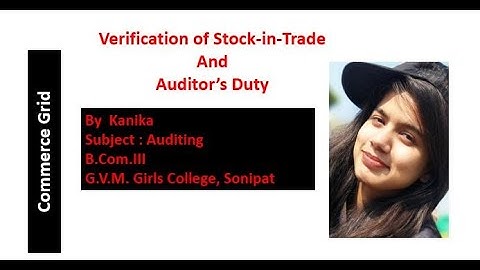 Verification of Stock-in-trade and auditor