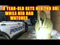 Bodycam DUI Arrest - 18-Year-Old Woman Arrested for Her 2nd DUI While Her Dad Watches in Disbelief