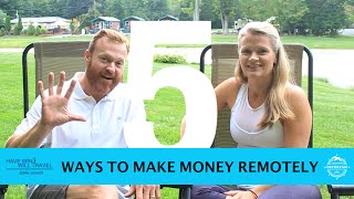#77: How to Make Money Remotely (and Keep Your Daydream)