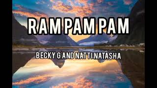 Natti Natasha x Becky G (Letra/Lyrics) - Ram Pam Pam   - Ram Pam pam #latinhypessound#