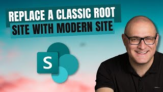 How to replace a classic root site with modern Communication Site in SharePoint Online