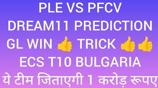 Ple Vs Pfcv Dream11Ple Vs Pfcv Dream11 Predictionple Vs Pfcvple Vs Pfcv T10 Match Prediction