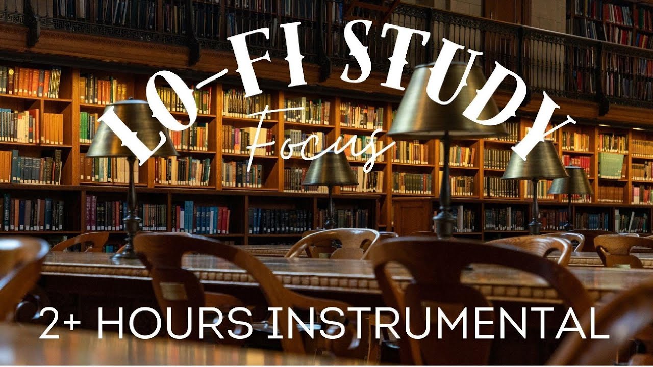 Lo‑Fi Study Session | 2+ Hours of Focus & Chill 