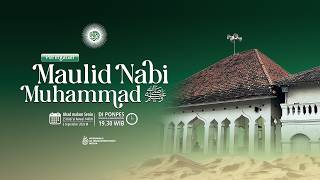 🔴 LIVE | Peringatan Maulid Nabi Muhammad SAW | 25 Robi'ul awal 1448 H/ 06 September 2026 M