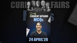 Daily Current Affairs MCQ | Current Affairs Today I 24 April 2026 #parchamclasses