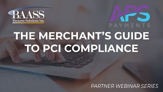 PCI Compliance Secrets with APS Payments! Watch Our Sage 300 Integration Webinar