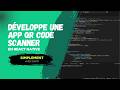 Créer une application Scanner de QR Code avec React Native & Expo (Tuto complet)