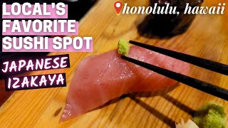 Local's Favorite SUSHI🍣 in HONOLULU || Japanese Izakaya and Sushi [Honolulu, Hawaii]