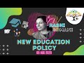 New Education Policy on 09 Aug 2020 by Rashi Somani