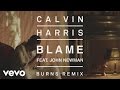 Calvin Harris feat. John Newman - Blame (Burns Remix) [Audio]