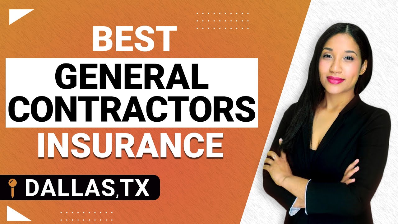 Best General Contractors Insurance in Dallas, Texas - YouTube