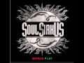 Soul Sirkus - "Highest Ground"
