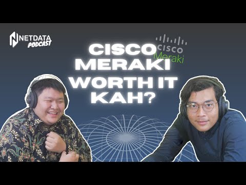Cisco Meraki, Worth It Kah?