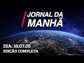 Jornal da Manha - 18/07/20