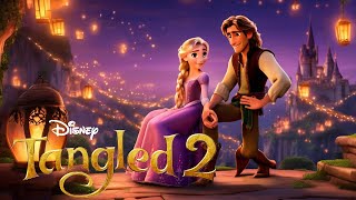 Tangled 2 ( 2024 ) Full Movie Fact | Mandy Moore, Zachary Levi, Donna Murphy | Disney | Review &Fact