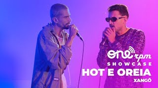 Video thumbnail of "Hot e Oreia - Xangô - ONErpm Showcase"