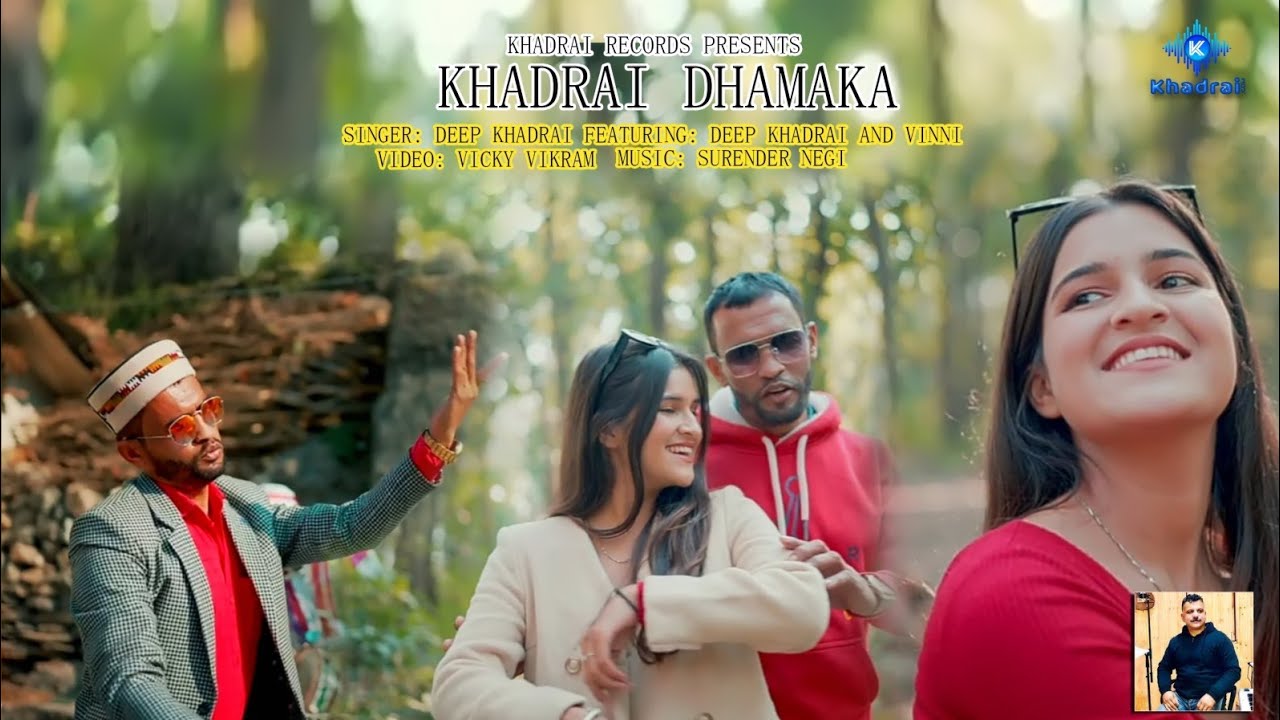 Khadrai Dhamaaka Official HD Video Deep Khadrai Vini Verma Surender Negi Vicky Vikram 