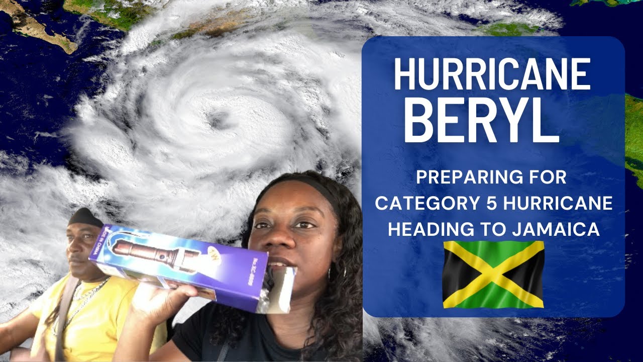 PREPARING FOR HURRICANE IN JAMAICA | HURRICANE BERYL CATEGORY 4 - YouTube