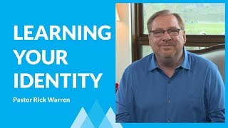 Learning Your True Identity with Rick Warren