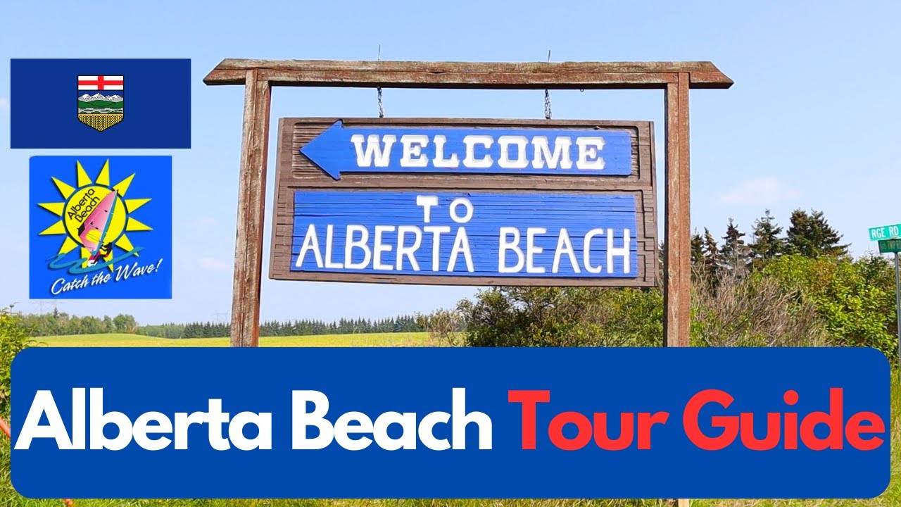 Tour of the Town of Alberta Beach, Alberta Alberta Tourism Lac Ste
