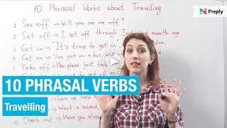 10 фразовых глаголов на тему &quot;Travelling&quot;