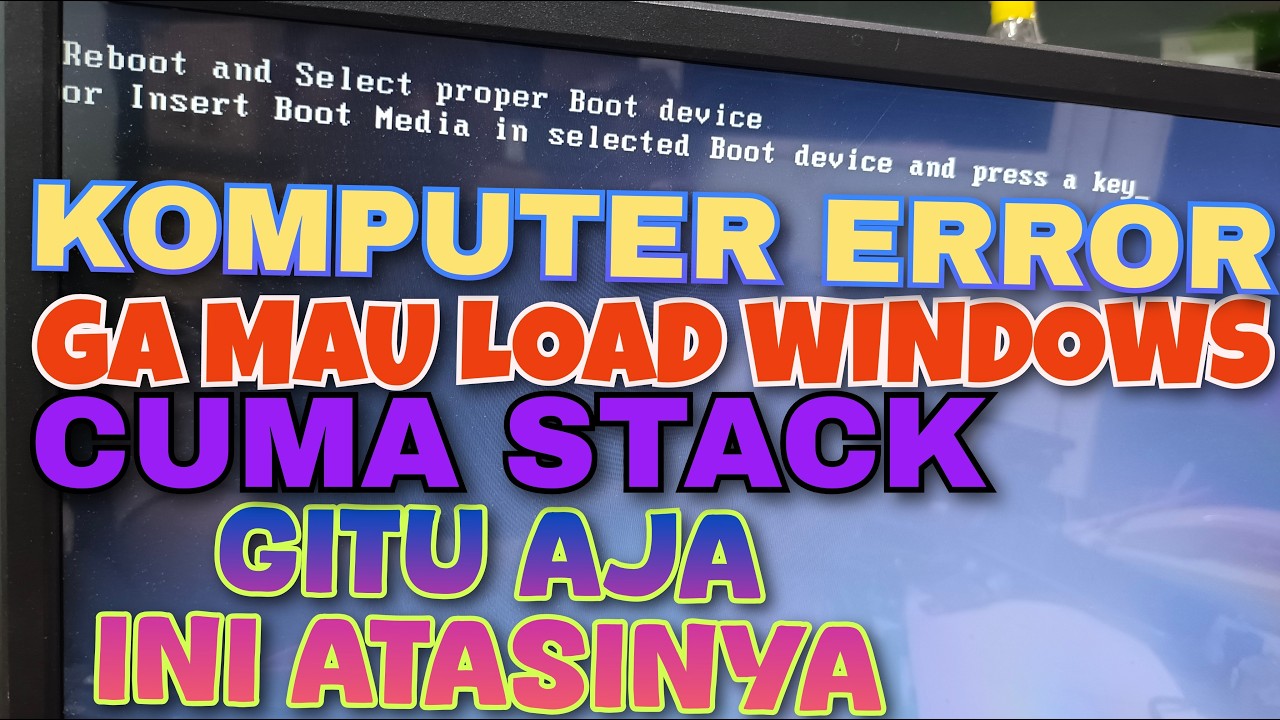 Leptop Windows Reboot and Select proper Boot devices insertMedia saat dihidupkan  