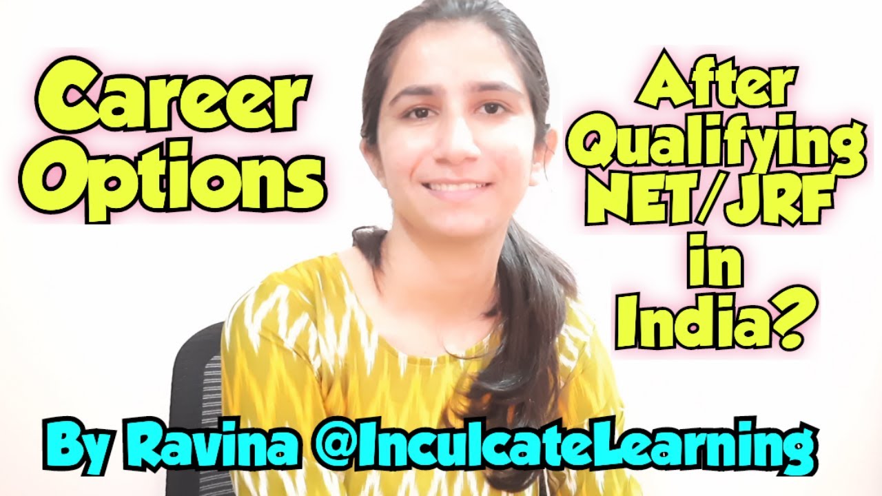 career-options-after-qualifying-net-jrf-exam-inculcatelearning